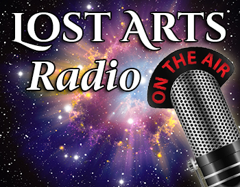 Lost Arts Radio on BlogTalkRadio.com